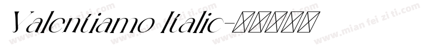 Valentiamo Italic字体转换